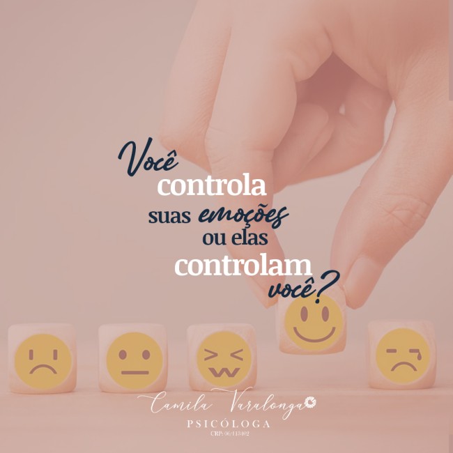 Você controla suas emoções ou elas controlam você?