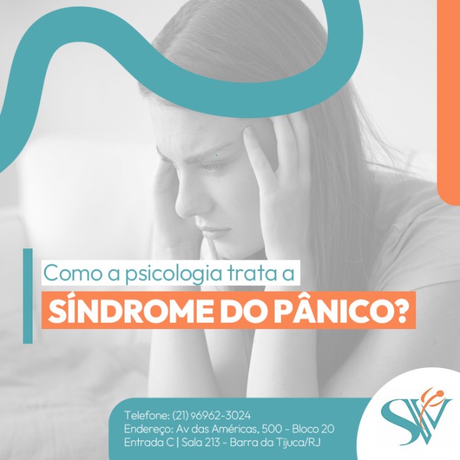 Como a psicologia trata a Síndrome do Pânico?