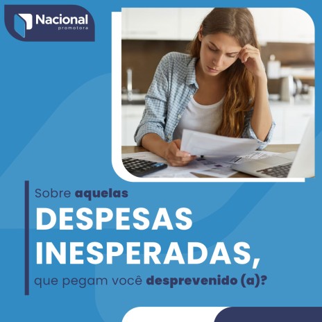 Sobre aquelas despesas inesperadas, que pegam você desprevenido (a)?