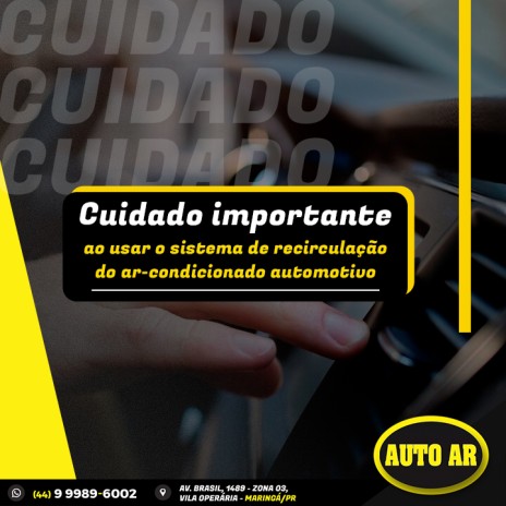 Cuidado importante ao usar o sistema de recirculação do ar-condicionado automotivo