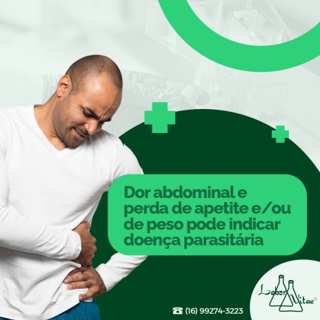 Dor abdominal e perda de apetite e/ou de peso pode indicar doença parasitária