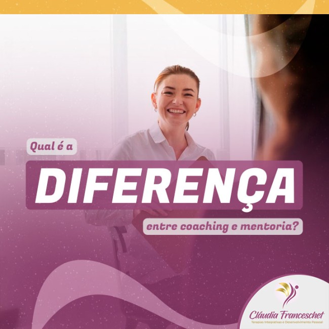 Qual é a diferença entre coaching e mentoria?