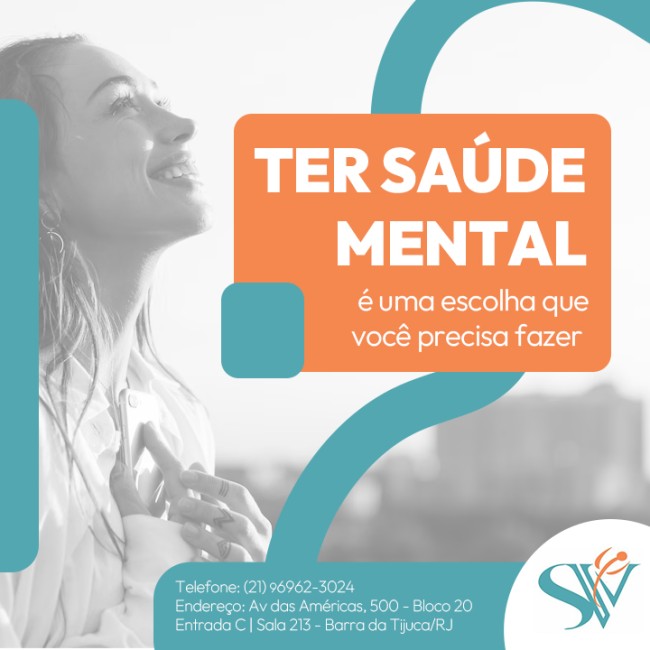 Ter saúde mental é uma escolha que você precisa fazer