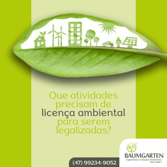 Que atividades precisam de licença ambiental para serem legalizadas?