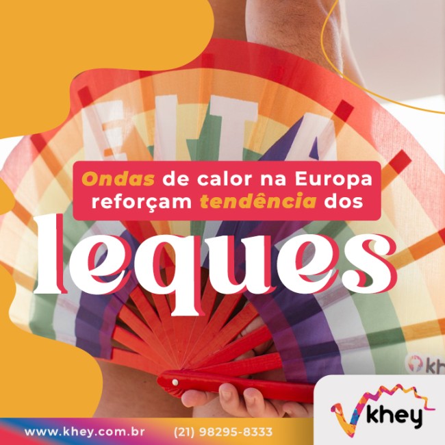 Ondas de calor na Europa reforçam tendência dos leques