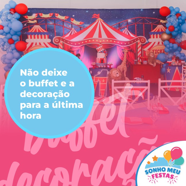 Não deixe o buffet e a decoração para a última hora