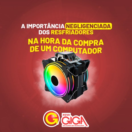 A importância negligenciada dos resfriadores na hora da compra de um computador