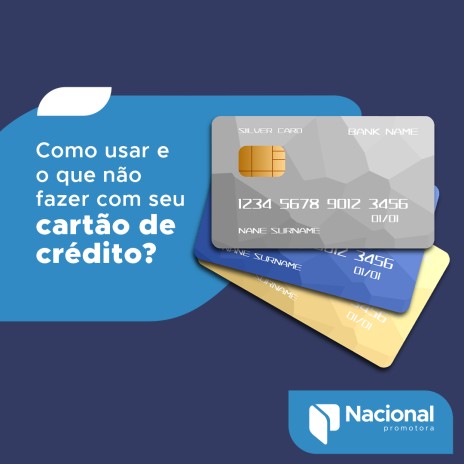 Como usar e o que não fazer com seu cartão de crédito?
