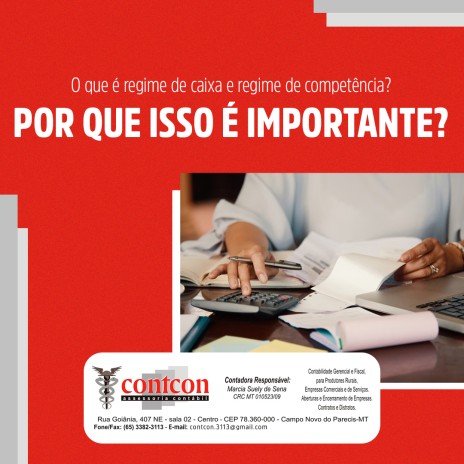 O que é regime de caixa e regime de competência? Por que isso é importante?