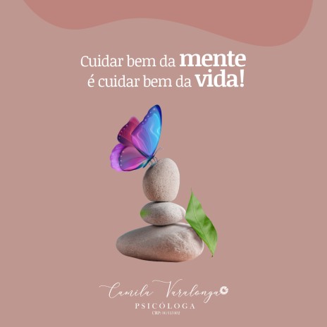 Cuidar bem da mente é cuidar bem da vida!