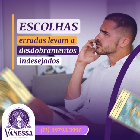 Escolhas erradas levam a desdobramentos indesejados