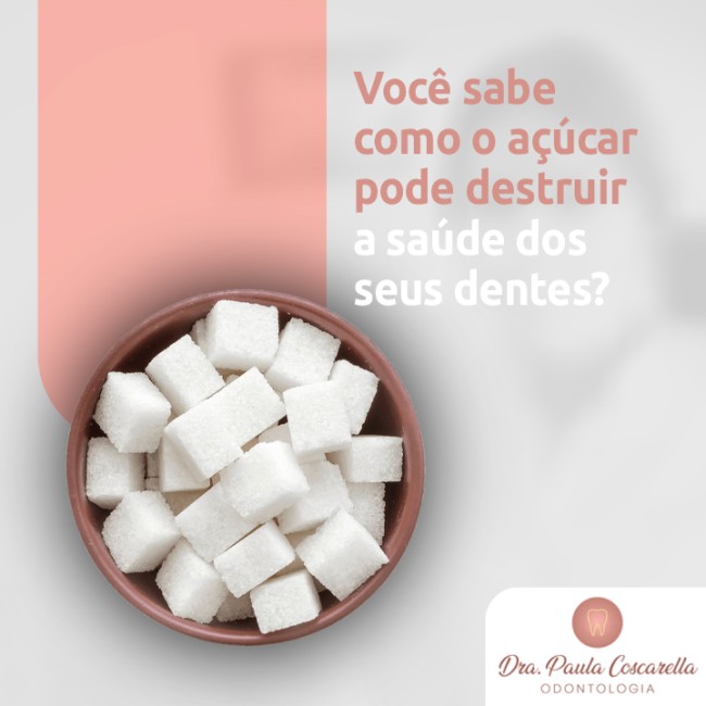 Você sabe como o açúcar pode destruir a saúde dos seus dentes?