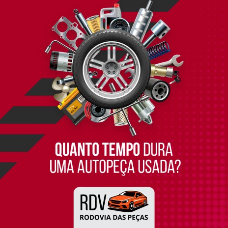 Quanto tempo dura uma autopeça usada?