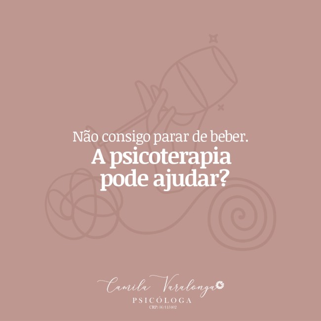 Não consigo parar de beber. A psicoterapia pode ajudar?