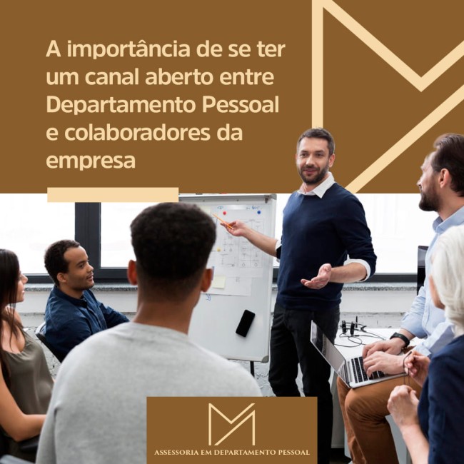 A importância de se ter um canal aberto entre Departamento Pessoal e colaboradores da empresa