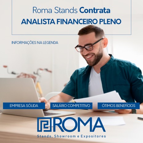 Roma Stands Contrata: Analista Financeiro Pleno
