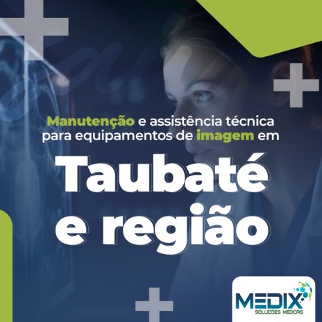 Manutenção e assistência técnica para equipamentos de imagem em Taubaté e região