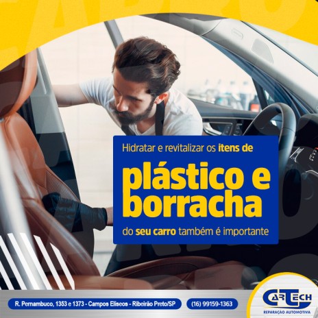 Hidratar e revitalizar os itens de plástico e borracha do seu carro também é importante