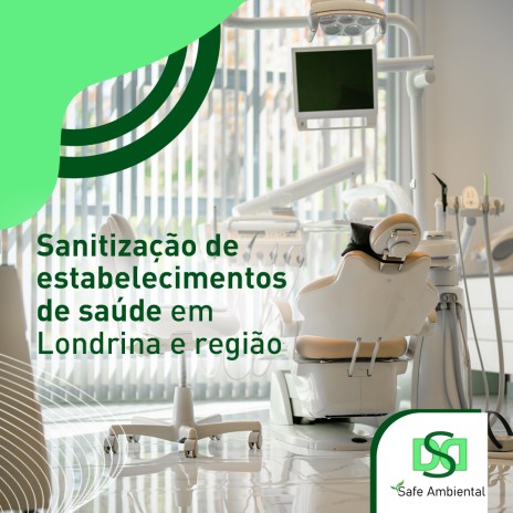 Sanitização de estabelecimentos de saúde em Londrina e região