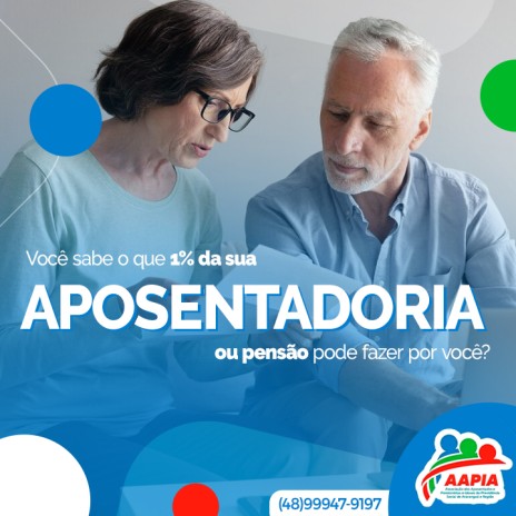 Você sabe o que 1% da sua aposentadoria ou pensão pode fazer por você?