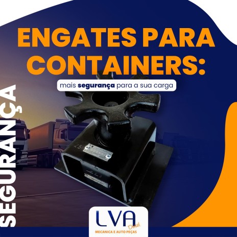 Engates para containers: mais segurança para a sua carga