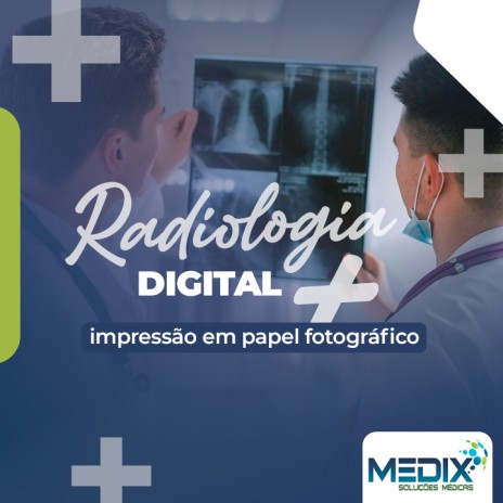 Radiologia digital + impressão em papel fotográfico