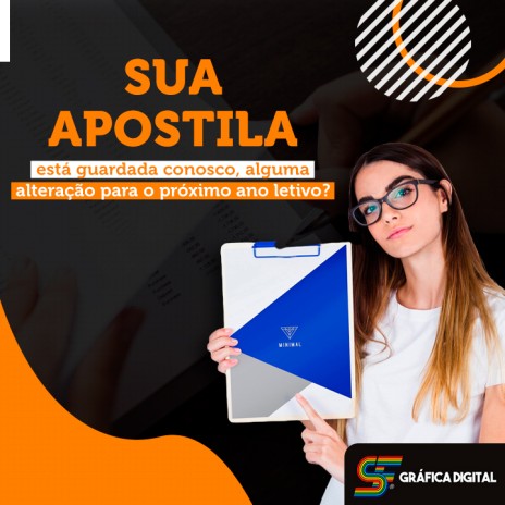 Sua apostila está guardada conosco, alguma alteração para o próximo ano letivo?