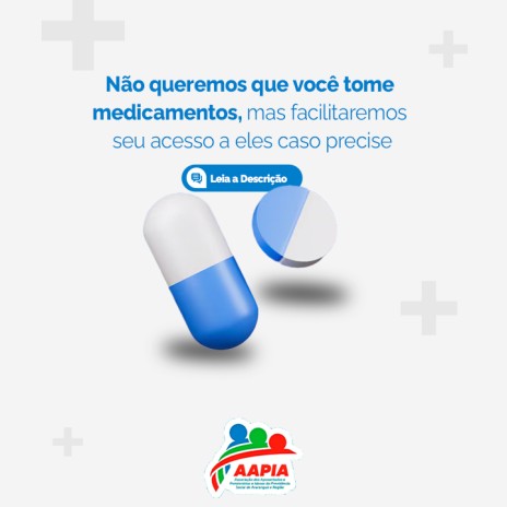 Não queremos que você tome medicamentos, mas facilitaremos seu acesso a eles caso precise