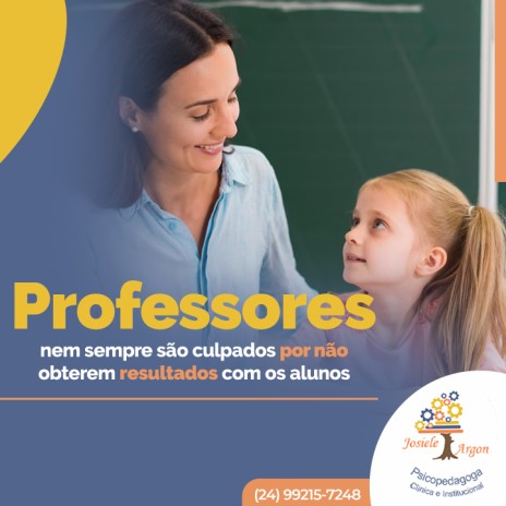 Professores nem sempre são culpados por não obterem resultados com os alunos