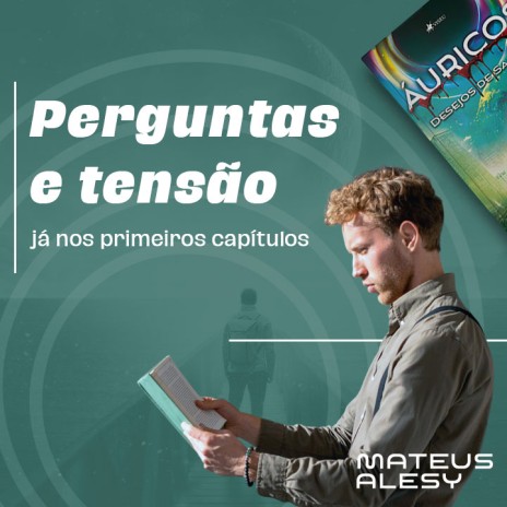 Perguntas e tensão já nos primeiros capítulos