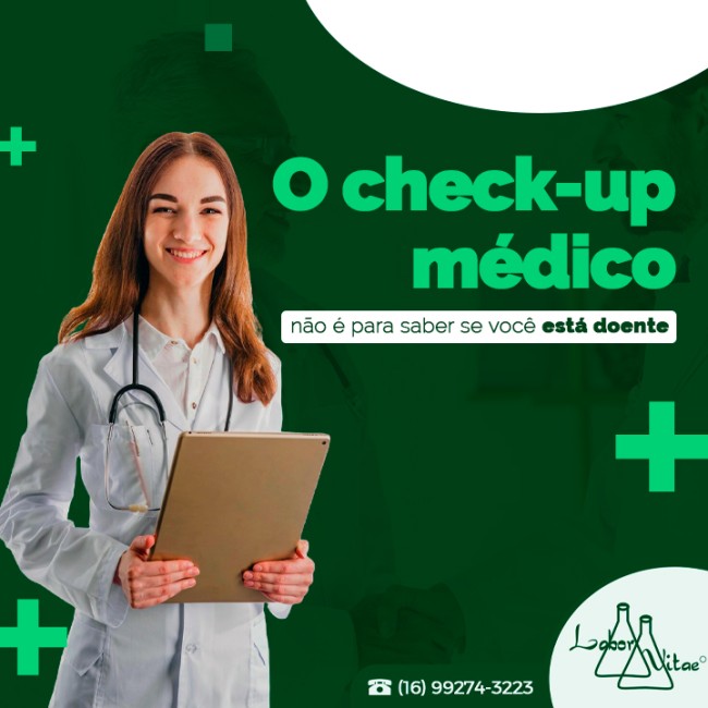 O check-up médico não é para saber se você está doente