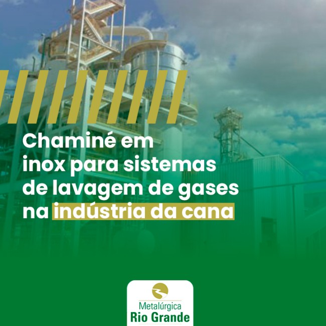 Chaminé em inox para sistemas de lavagem de gases na indústria da cana