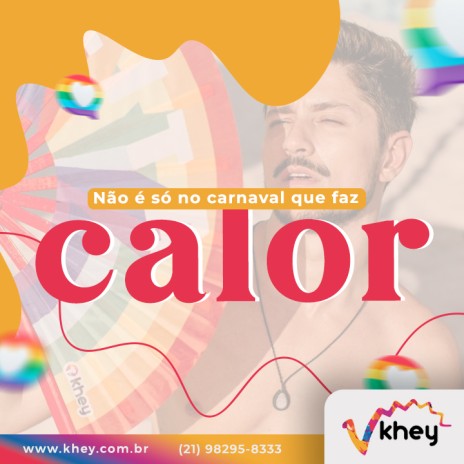 Não é só no carnaval que faz calor