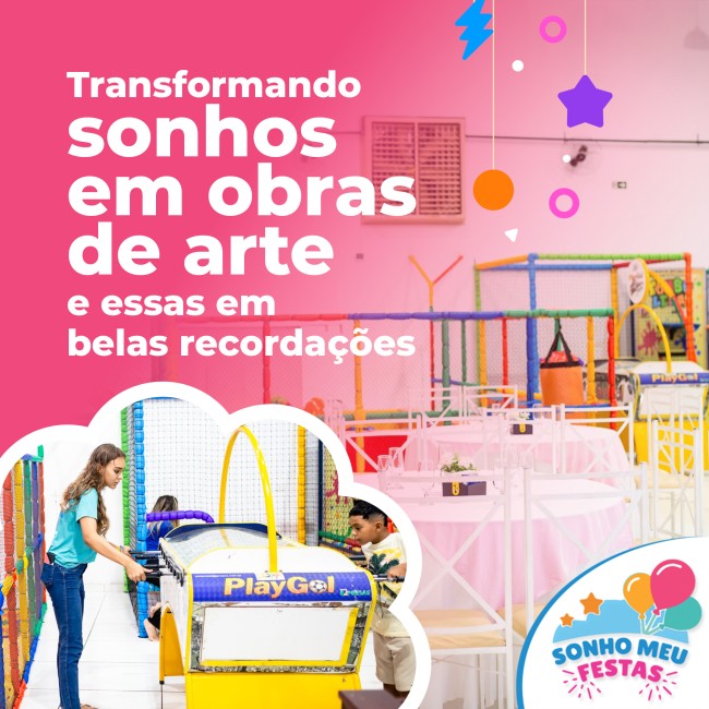 Transformando sonhos em obras de arte e essas em belas recordações