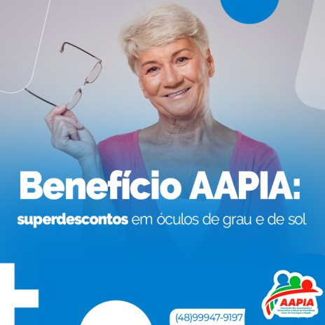 Benefício AAPIA: superdescontos em óculos de grau e de sol
