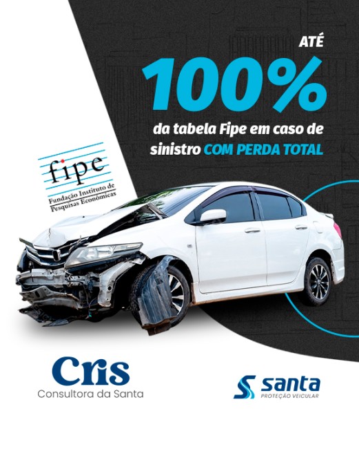 Até 100% da tabela Fipe em caso de sinistro com perda total