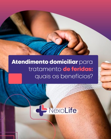 Atendimento domiciliar para tratamento de feridas: quais os benefícios?