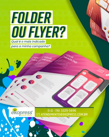 Folder ou flyer? Quel é o mais indicado para a minha campanha?