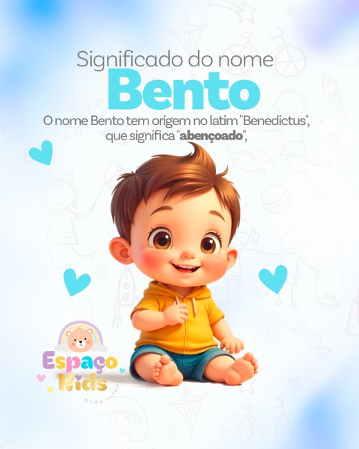 Significado do Nome :Bento