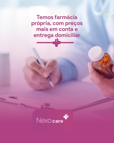 Temos farmácia própria, com preços mais em conta e entrega domiciliar