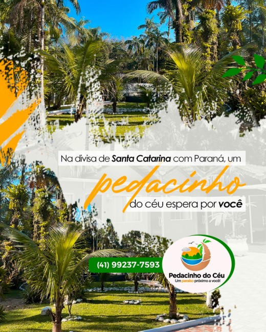 Na Divisa de Santa Catarina com Paraná, um Pedacinho do Céu Espera Por Você