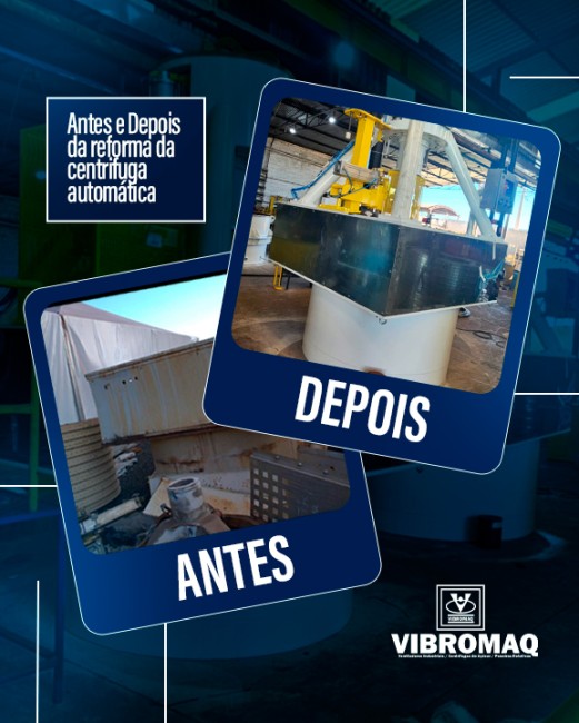 Antes e Depois da reforma de centrifuga automática