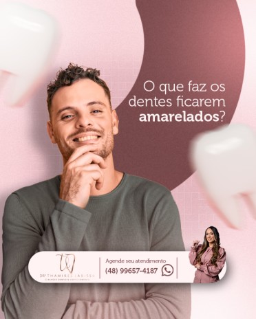 O que faz os dentes ficarem amarelados?