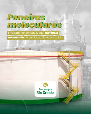 Peneiras moleculares: investimento em qualidade, economia e eficiência na produção de etanol anidro