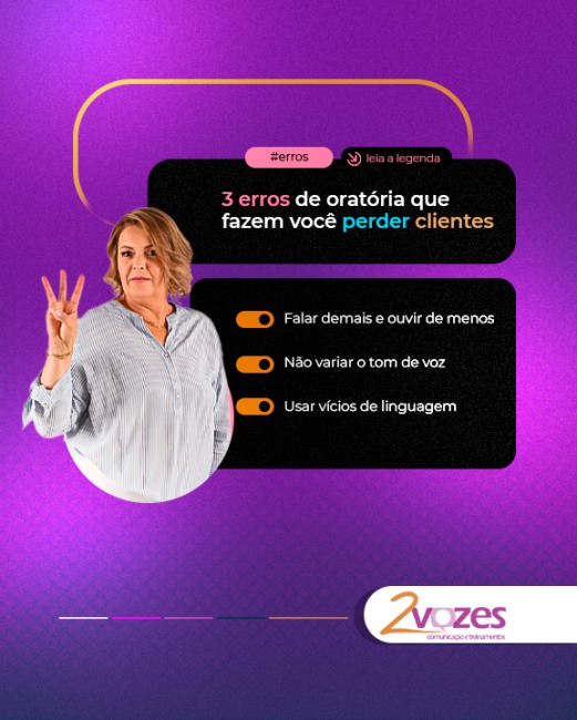 3 erros de oratória que fazem você perder clientes