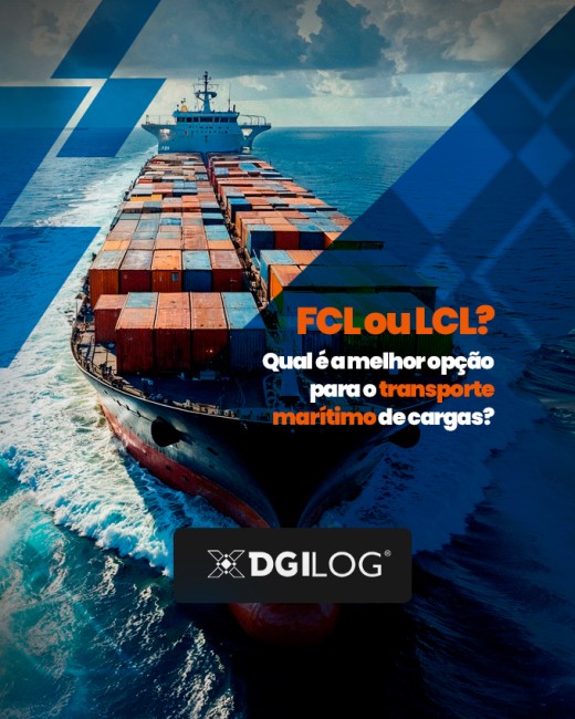 FCL ou LCL? Qual é a melhor opção para o transporte marítimo de cargas?