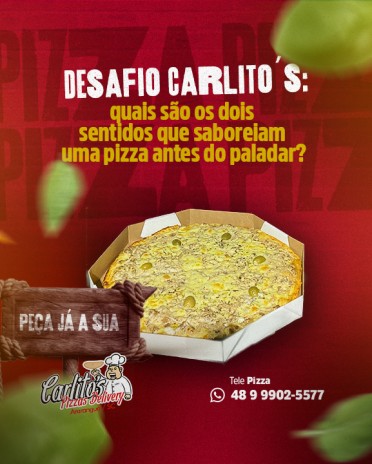 Desafio Carlito´s: quais são os dois sentidos que saboreiam uma pizza antes do paladar?