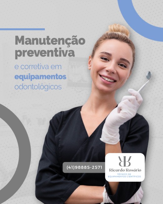 Manutenção Preventiva e Corretiva em Equipamentos Odontológicos