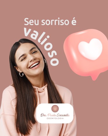 Seu sorriso é valioso