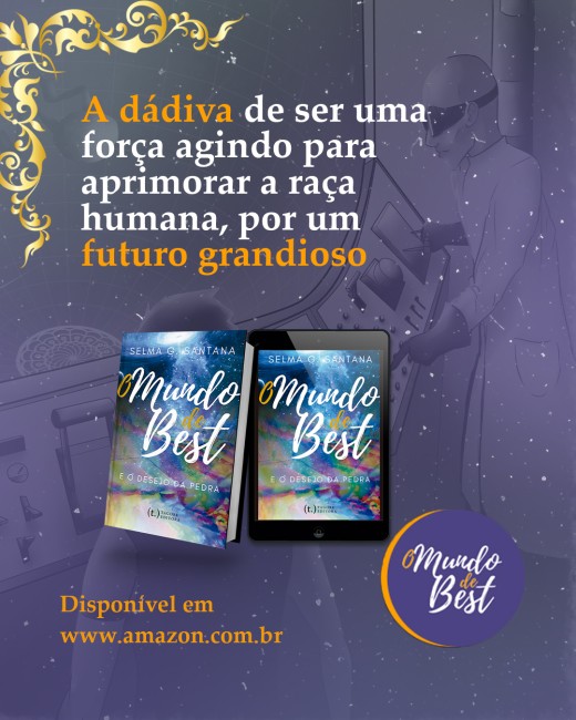 A dádiva de ser uma força agindo para aprimorar a raça humana, por um futuro grandioso